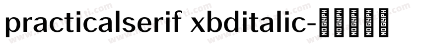 practicalserif xbditalic字体转换